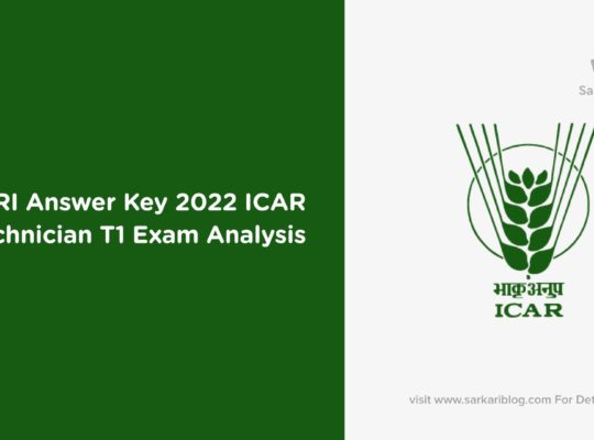 IARI Answer Key 2022 ICAR Technician T1 Exam Analysis