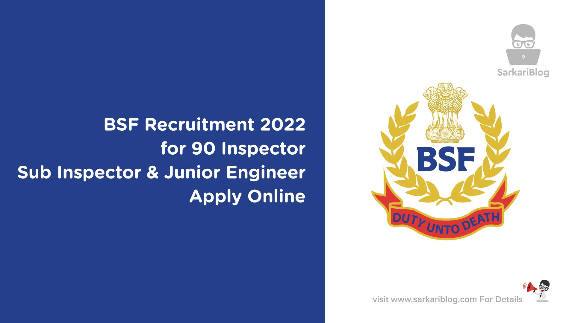 BSF Recruitment 2022 - for 90 Inspector, Sub Inspector & Junior Engineer Apply Online