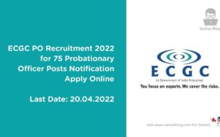 ECGC PO Recruitment 2022 – for 75 Probationary Officer Posts Notification Apply Online