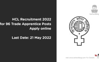 HCL Recruitment 2022 – for 96 Trade Apprentice Posts apply online
