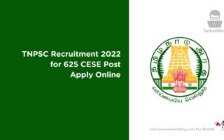 TNPSC Recruitment 2022 – for 625 CESE Post Apply Online