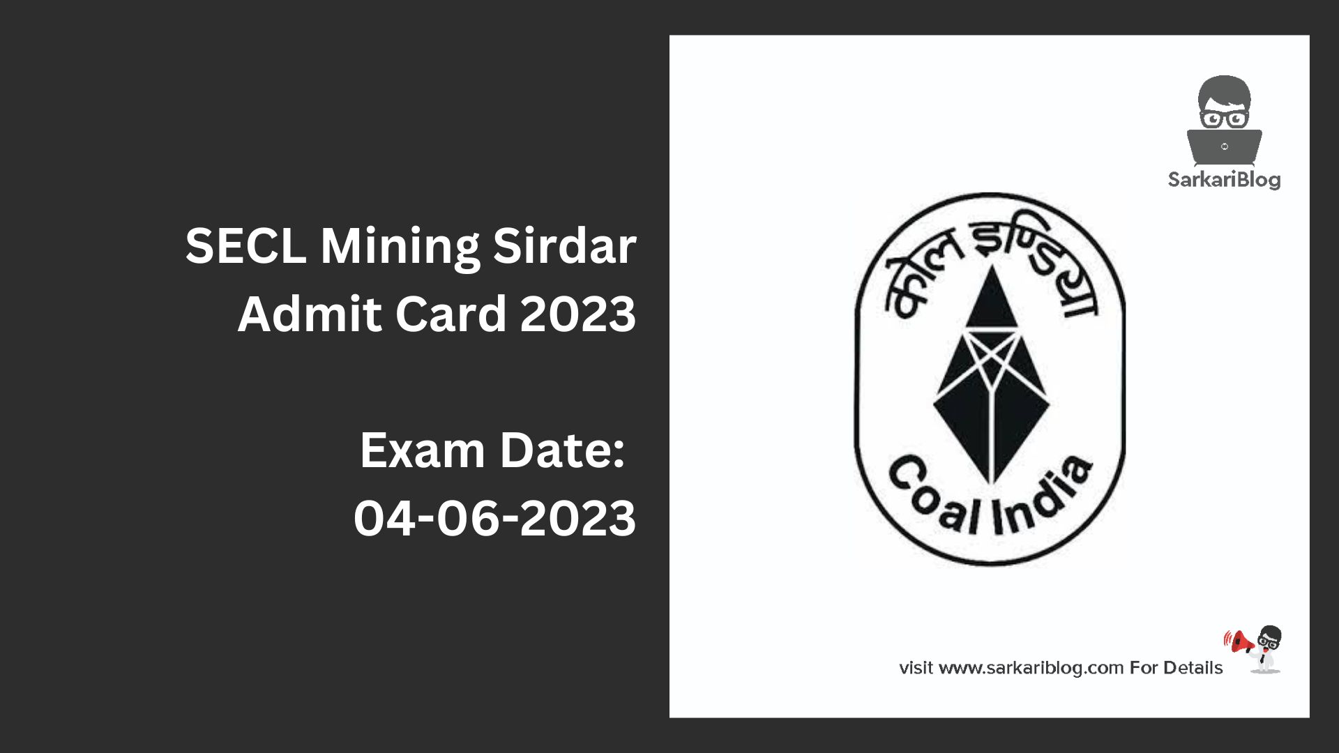 SECL Mining Sirdar Admit Card 2023