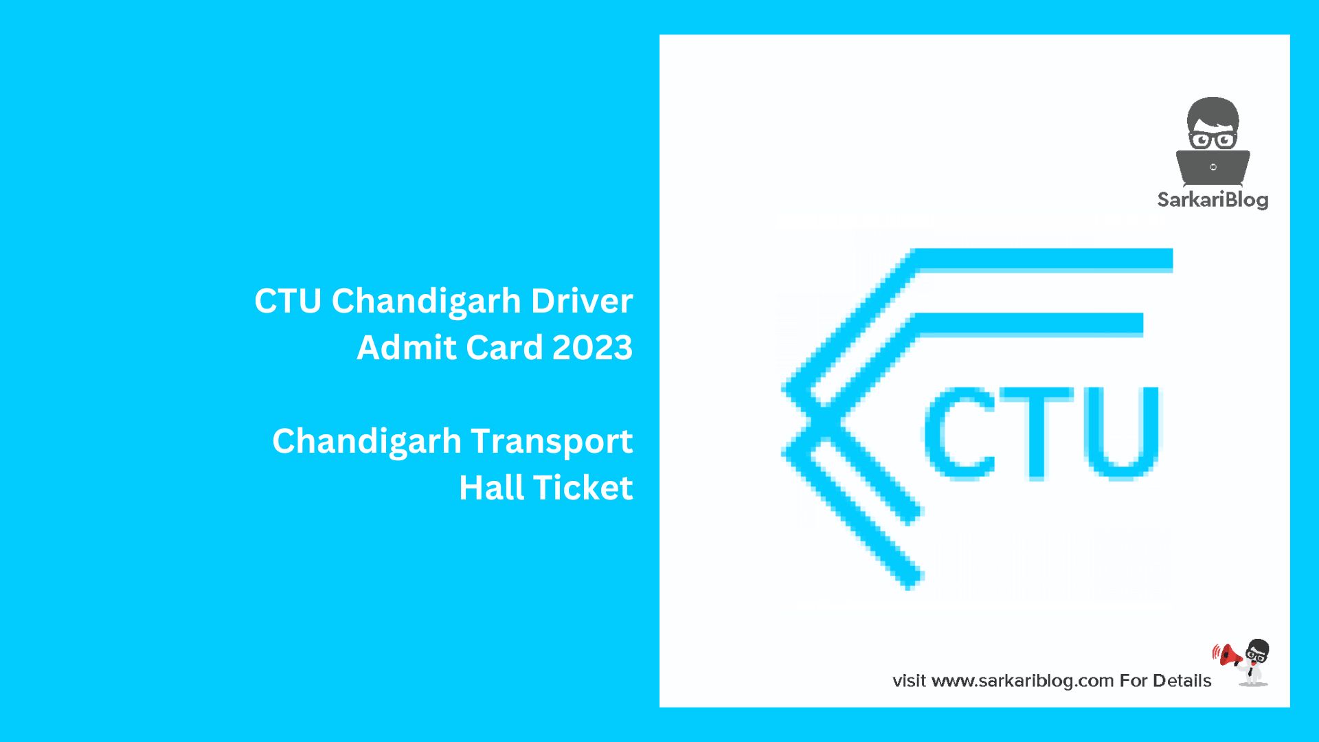 CTU Chandigarh Driver Admit Card 2023