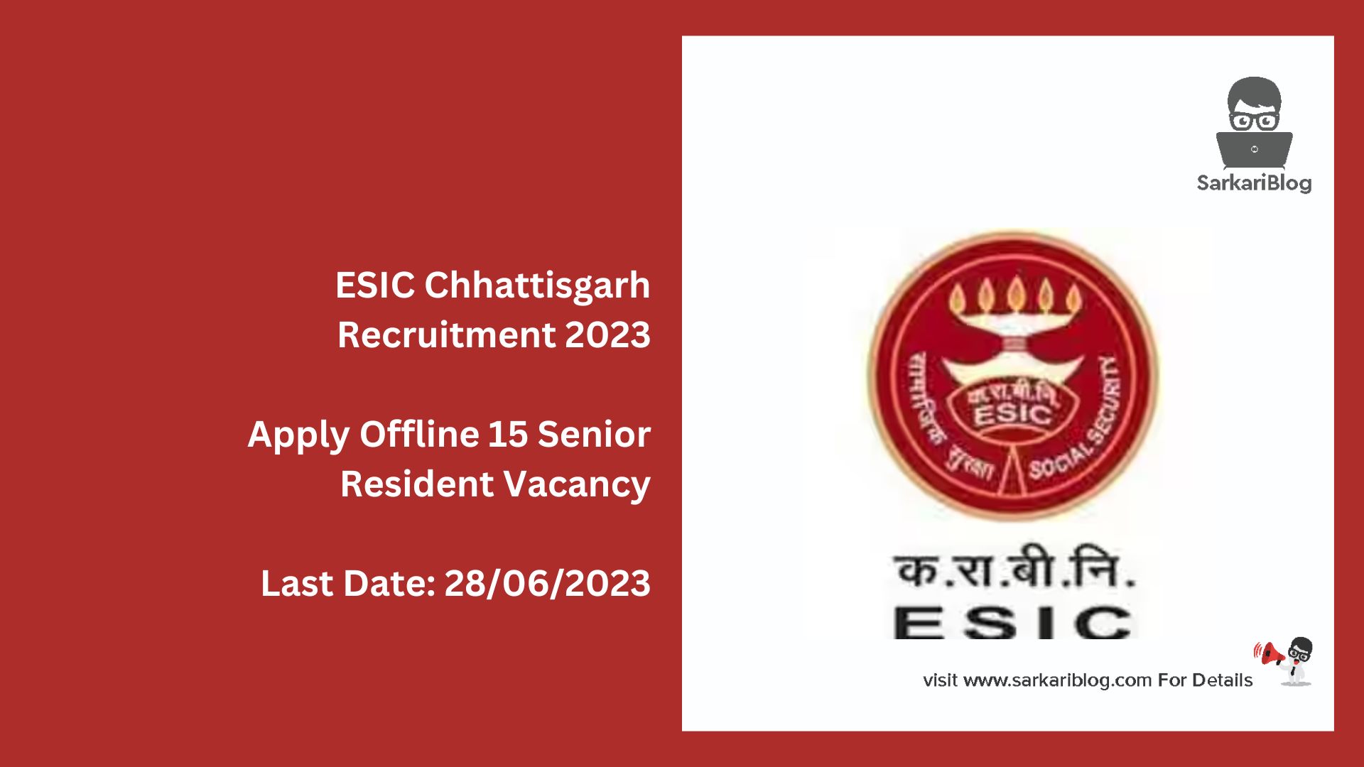 ESIC Chhattisgarh Recruitment 2023