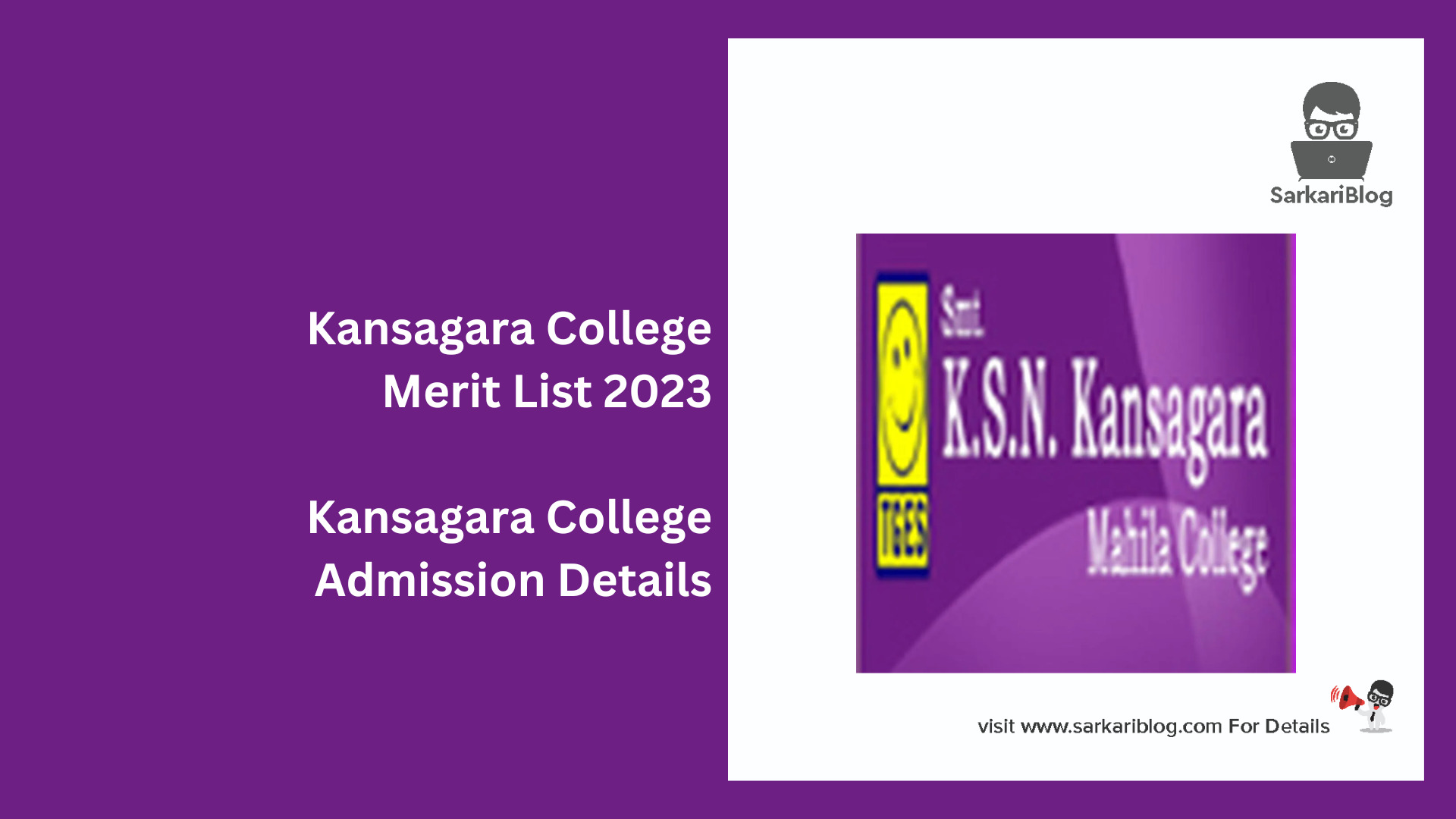 Kansagara College Merit List 2023