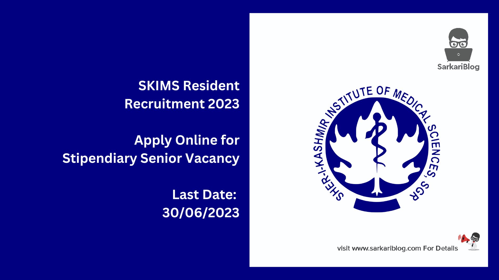 SKIMS Resident Recruitment 2023