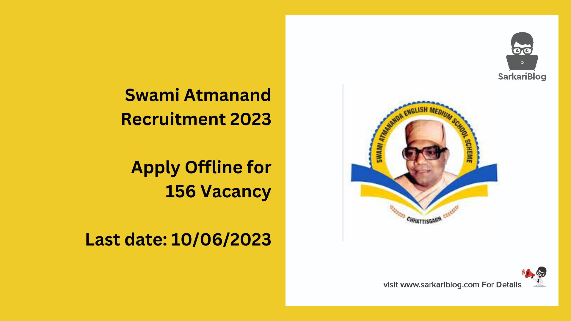 Swami Atmanand Recruitment 2023