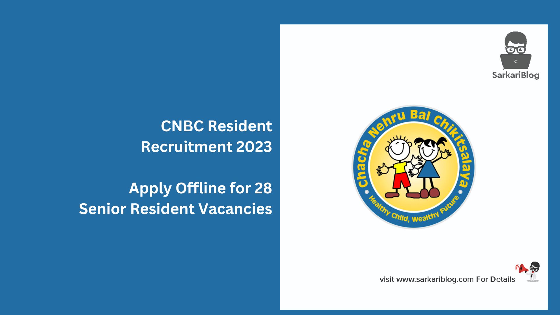 CNBC Resident Recruitment 2023