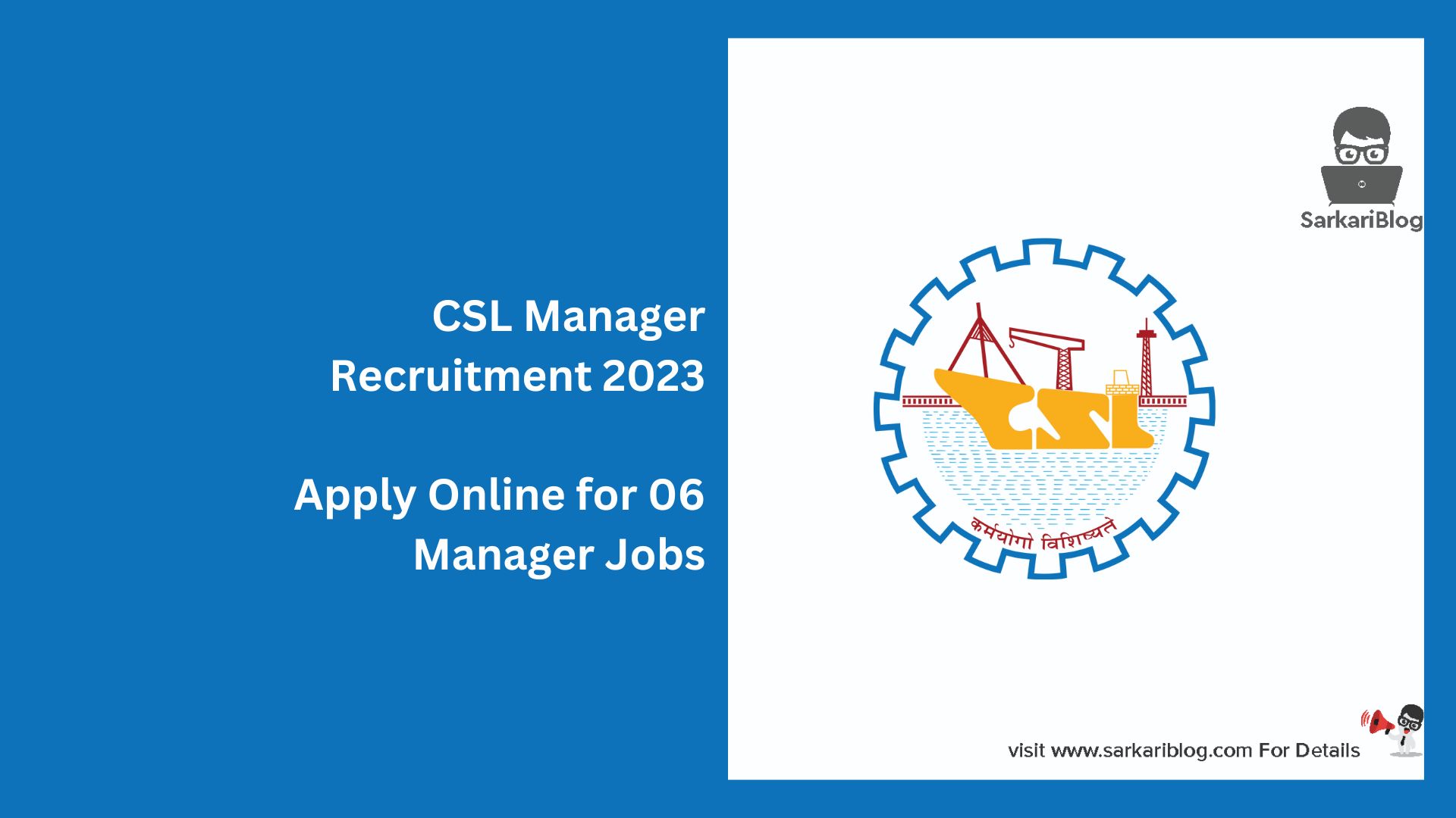 CSL Manager Recruitment 2023