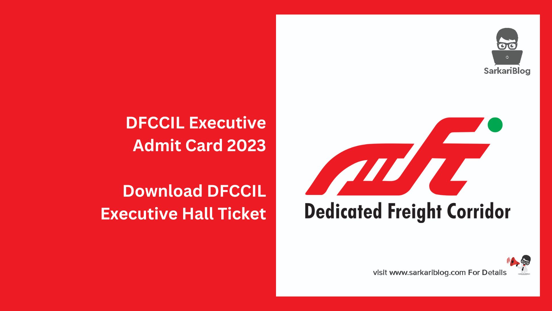 DFCCIL Executive Admit Card 2023