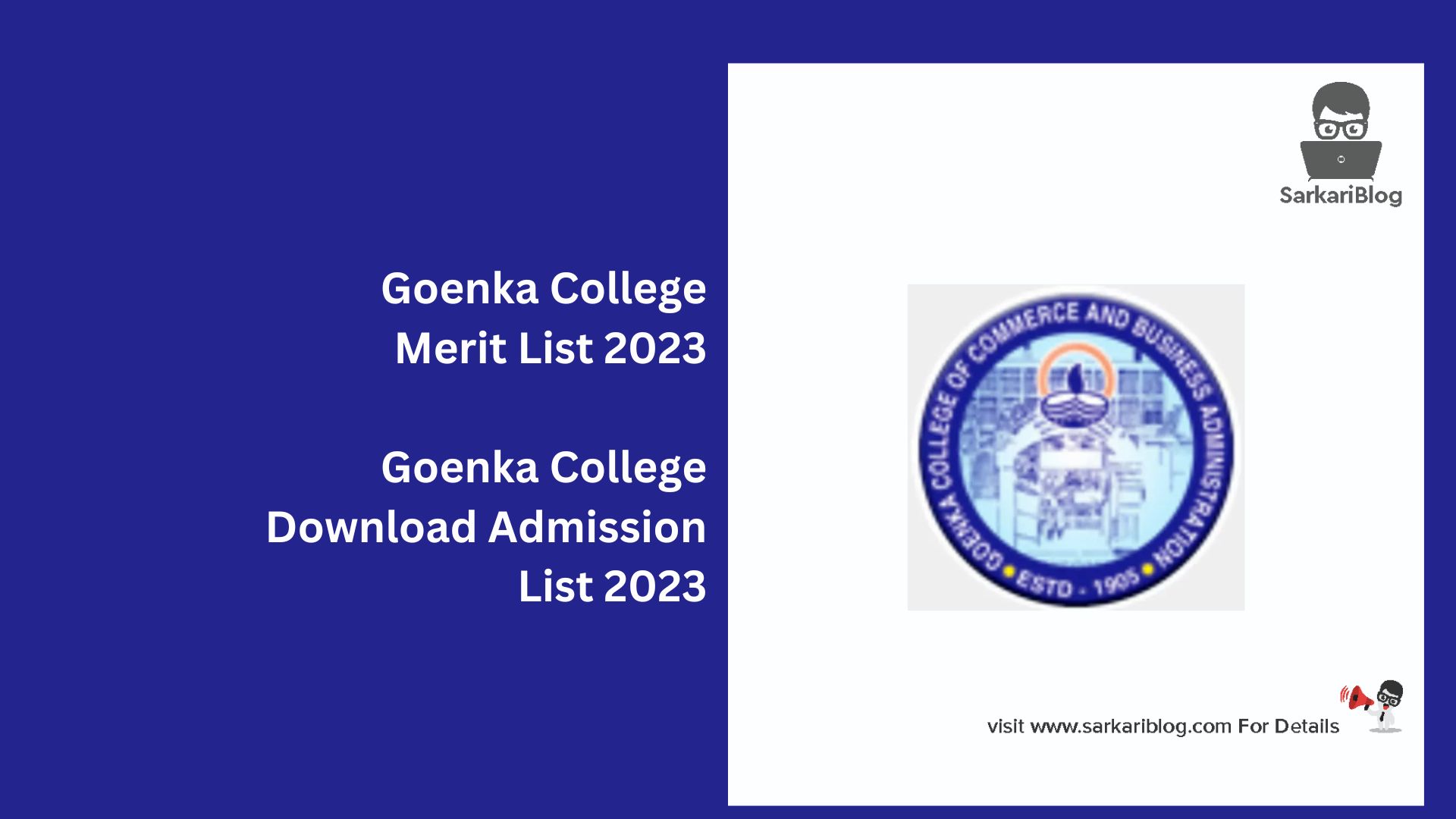 Goenka College Merit List 2023