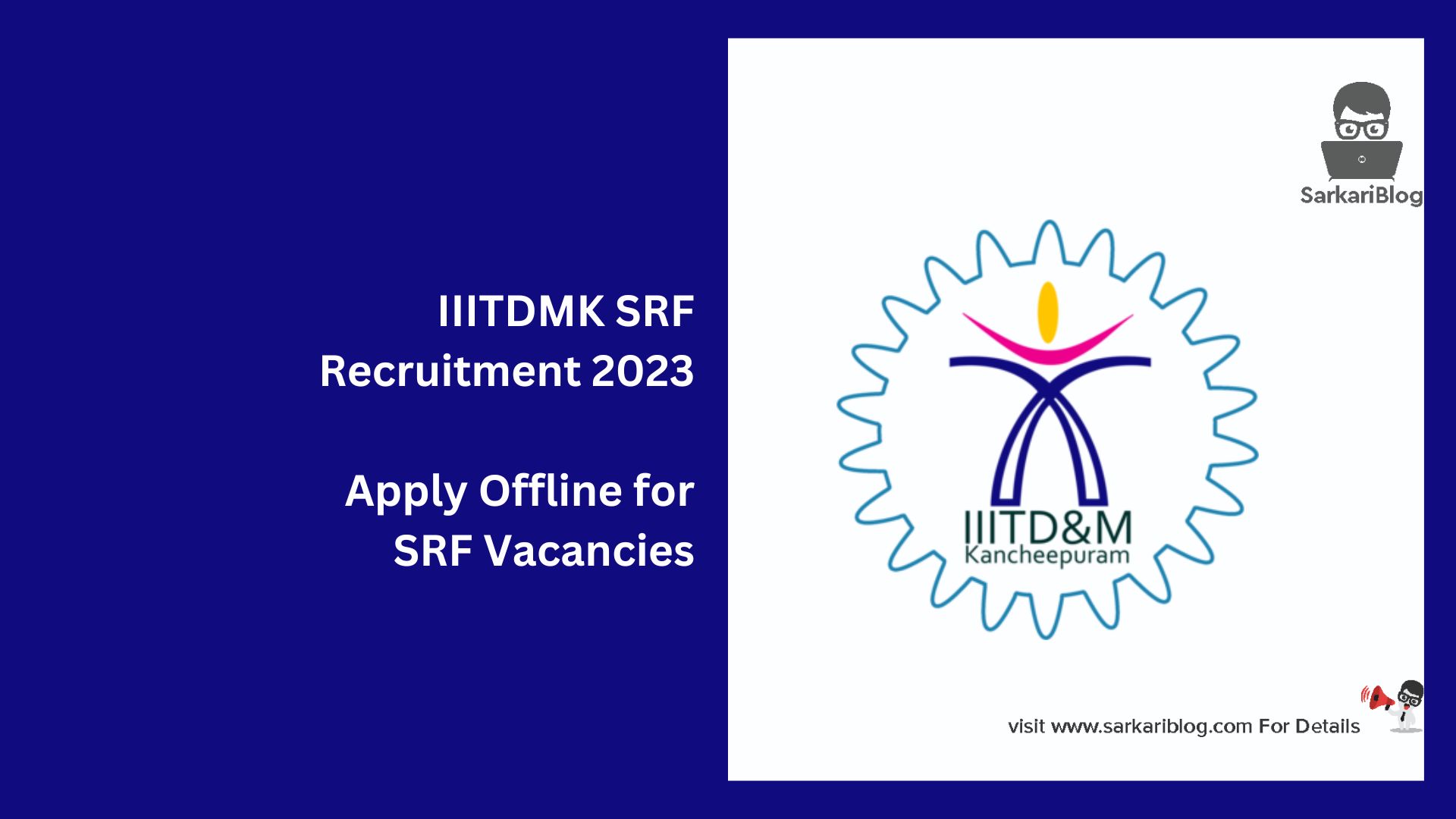 IIITDMK SRF Recruitment 2023
