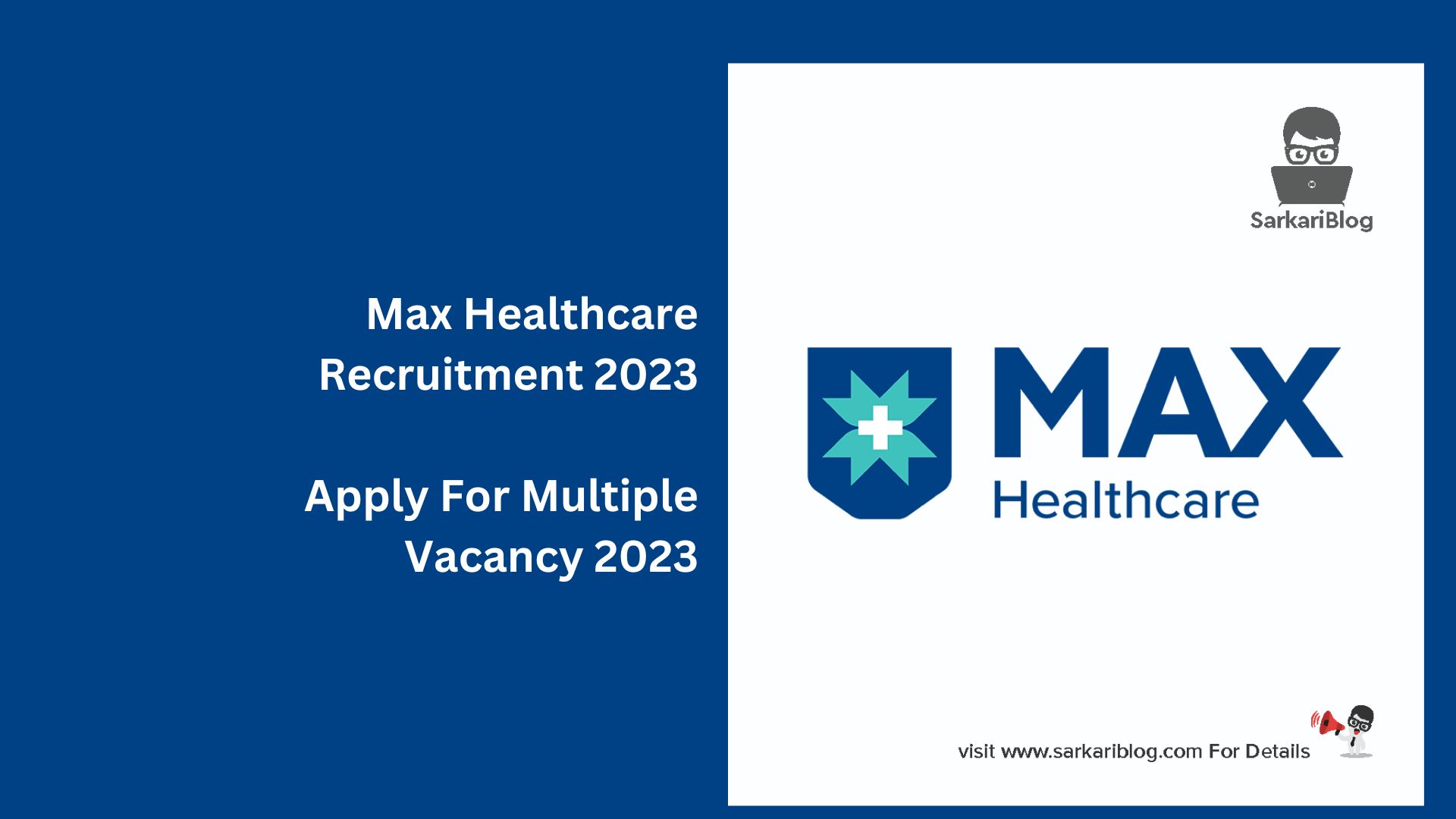 Max Healthcare Recruitment 2023