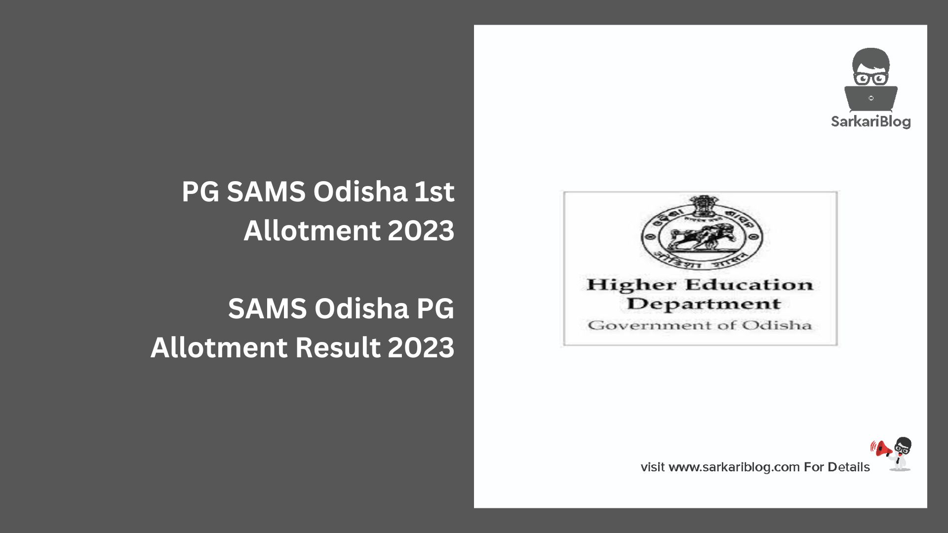 PG SAMS Odisha 1st Allotment 2023