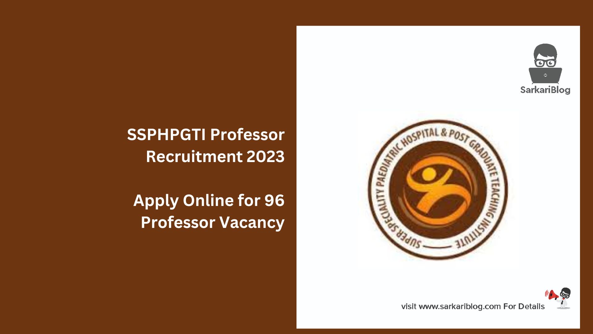 SSPHPGTI Professor Recruitment 2023