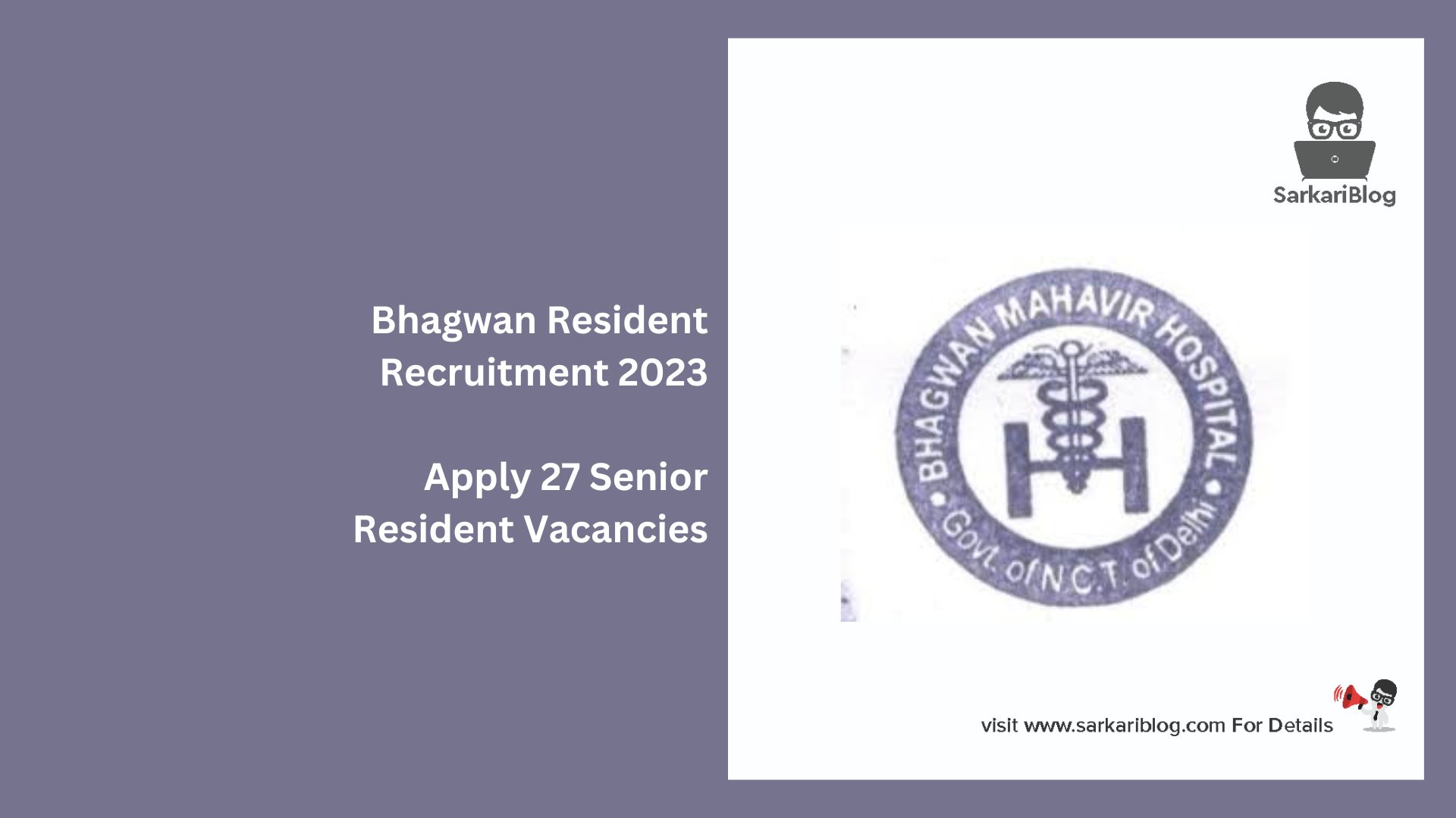 Bhagwan Resident Recruitment 2023