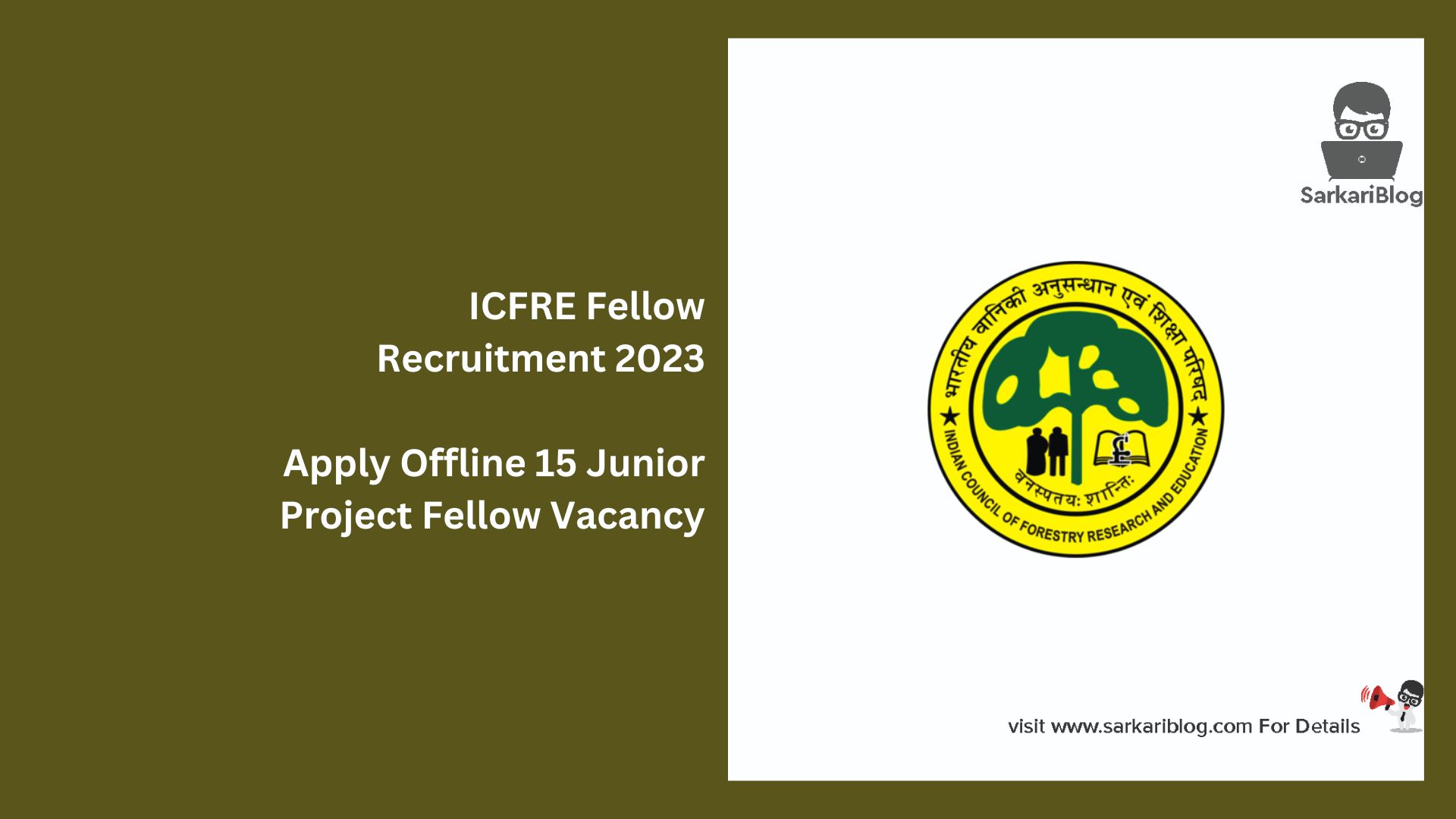 ICFRE Fellow Recruitment 2023
