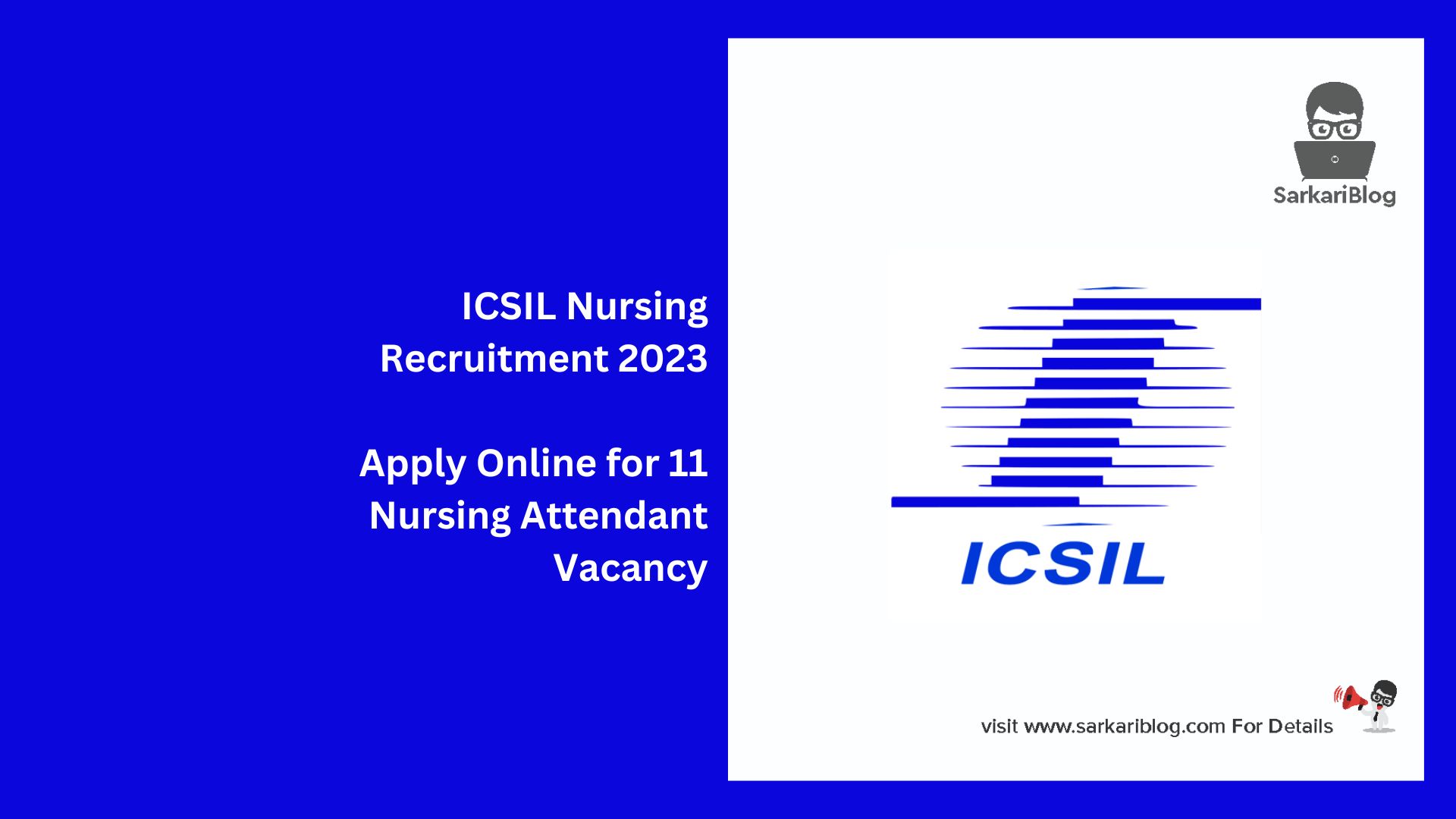ICSIL Nursing Recruitment 2023