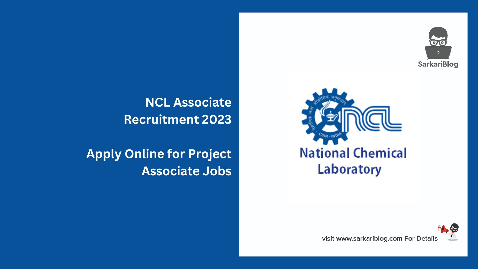 NCL Associate Recruitment 2023