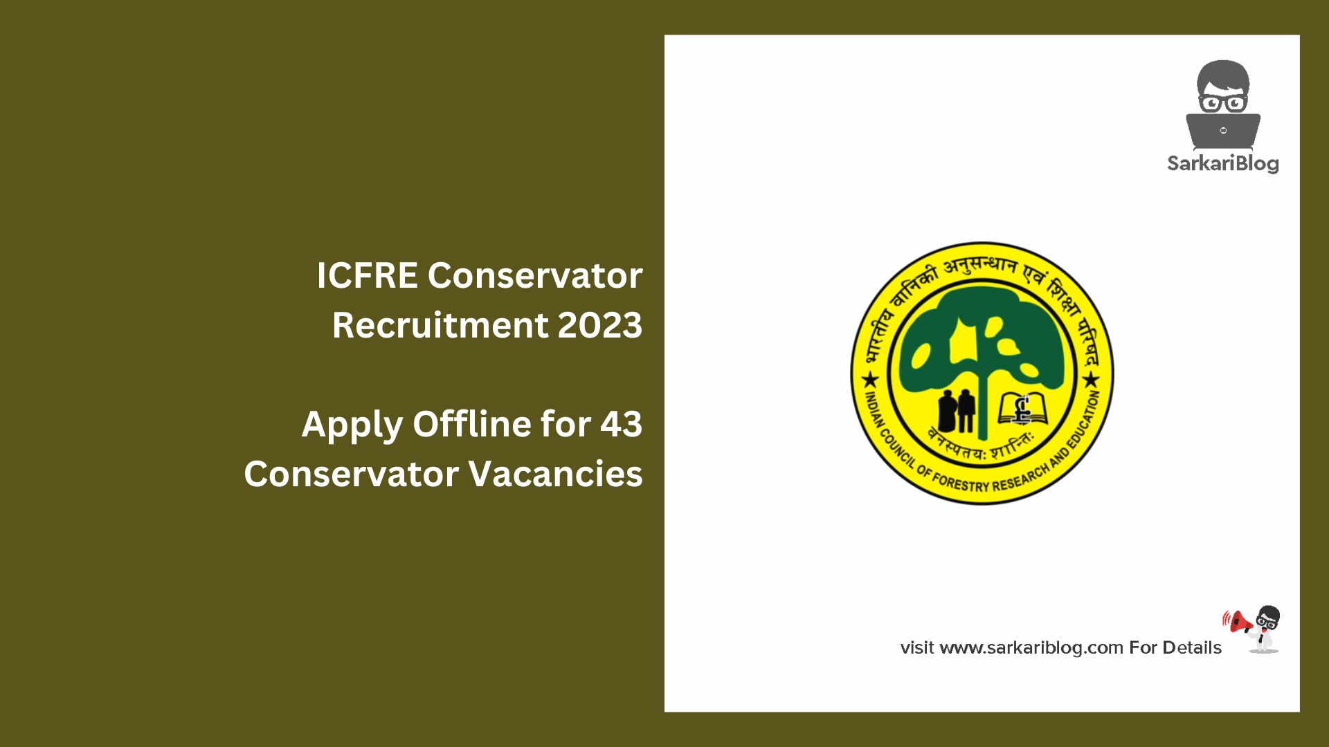 ICFRE Conservator Recruitment 2023